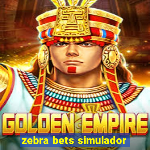 zebra bets simulador